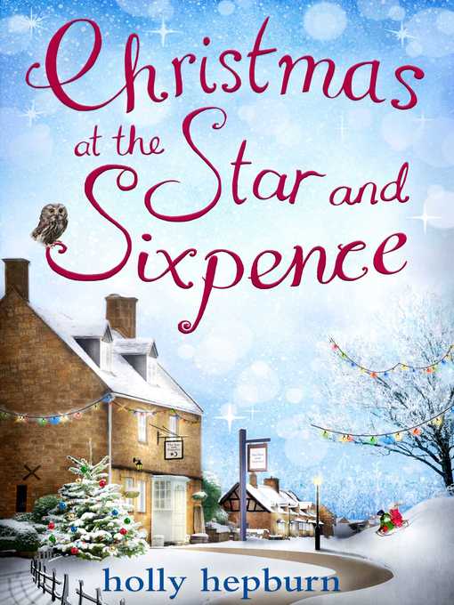 Title details for Christmas at the Star and Sixpence by Holly Hepburn - Wait list